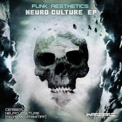 Funk Aesthetics Feat MC Primitiff - Neuro Culture Fix