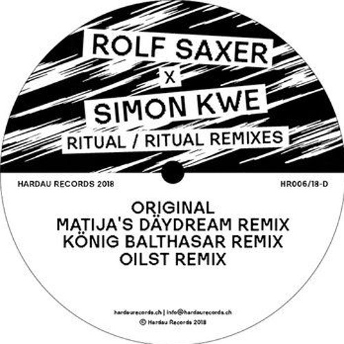 Rolf Saxer & Simon Kwe - Ritual - Matija's Däydream Remix(Hardau Records)