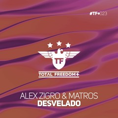 Alex Zigro & Matros - Desvelado (Original Mix)