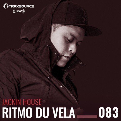 TRAXSOURCE LIVE! Sessions #083 - Jackin House with Ritmo Du Vela