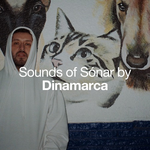 Sounds of Sónar by Dinamarca