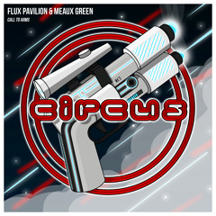 Flux Pavilion x Meaux Green - Call To Arms