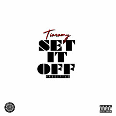 Set It Off (Freestyle)
