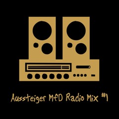 Music For Dreams Radio - Aussteiger Guest Mix #1