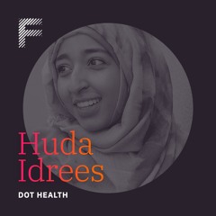Episode 3 – Huda Idrees