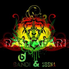 Bandi & Sosna - Rastafari (Original Mix)