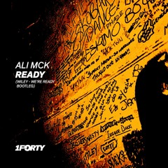 Ali McK - Ready (Wiley - We're Ready Bootleg) [Free DL]