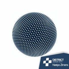 Nastya Zimens  - DISTRICT Podcast Vol. 10