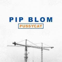 Pip Blom - "Pussycat"