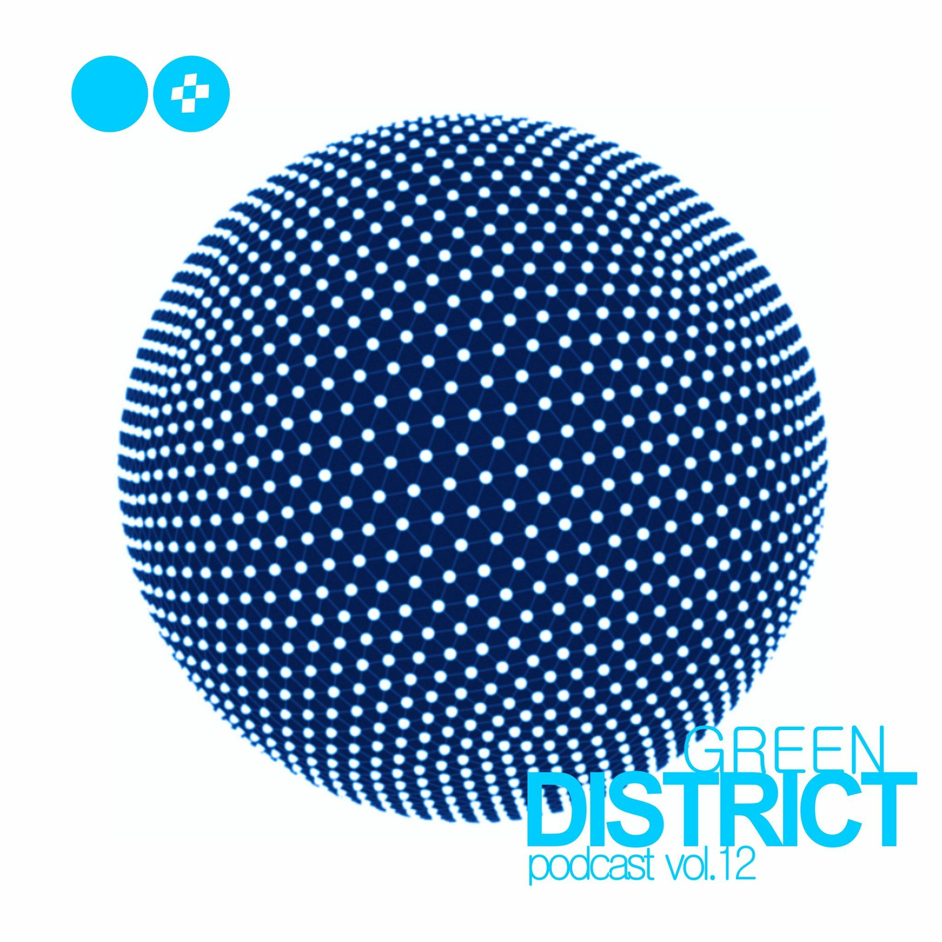 Green - DISTRICT Podcast Vol. 12