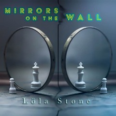 Mirrors On The Wall (ODESZA FLIP)