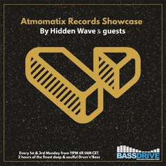 Atmomatix Records Showcase by Hidden Wave on Bassdrive Radio #001 - Guestmix Imba