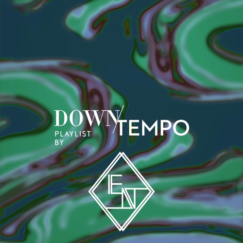 EN Selection : DOWNTEMPO