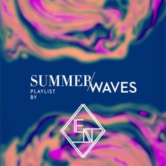 EN Selection : SUMMER WAVES