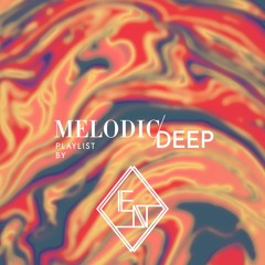 EN Selection : MELODIC & DEEP