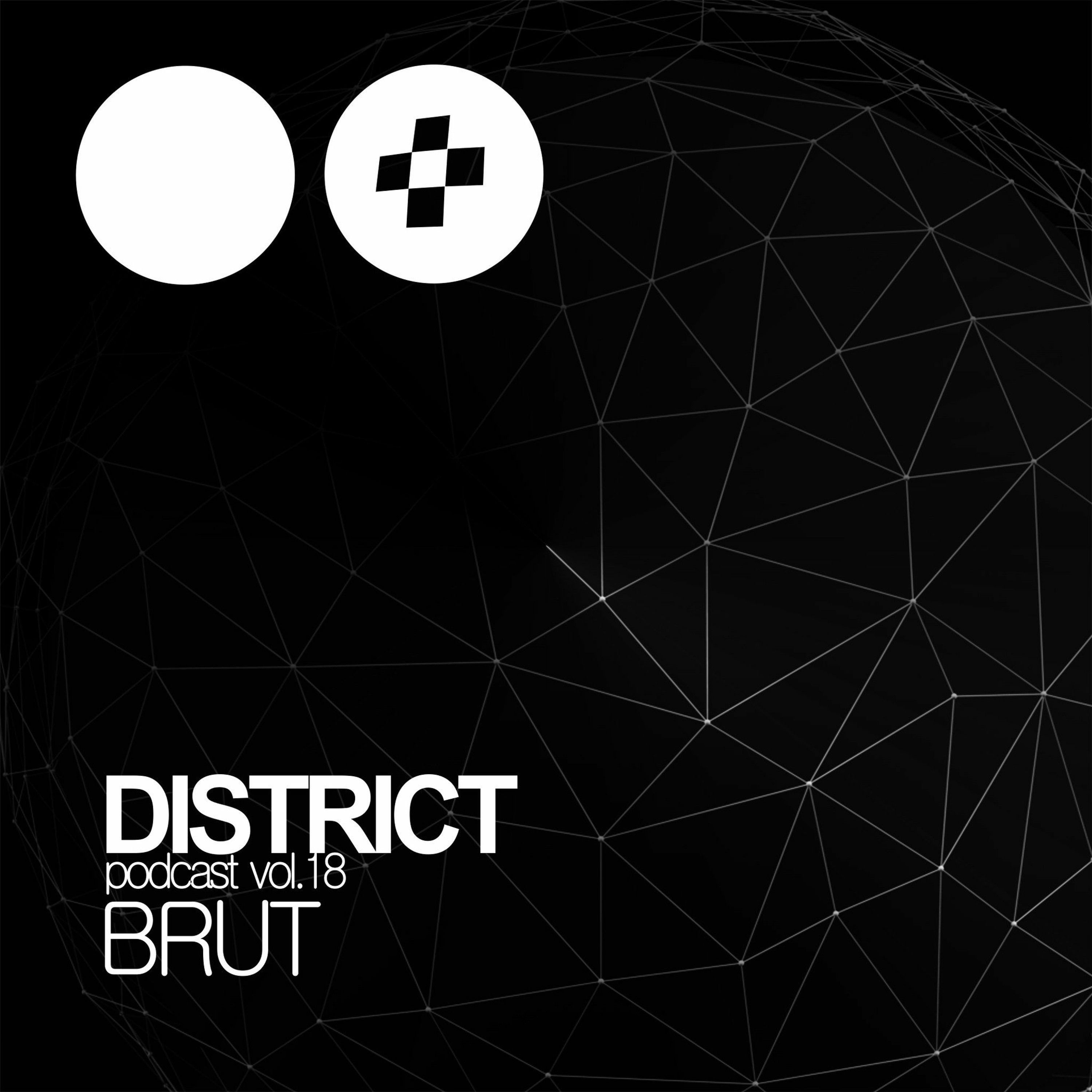 Brut - DISTRICT Podcast Vol. 18