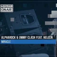 Alpharock  Jimmy Clash - Miracle (ft. Heleen) BUY = FREE DOWNLOAD