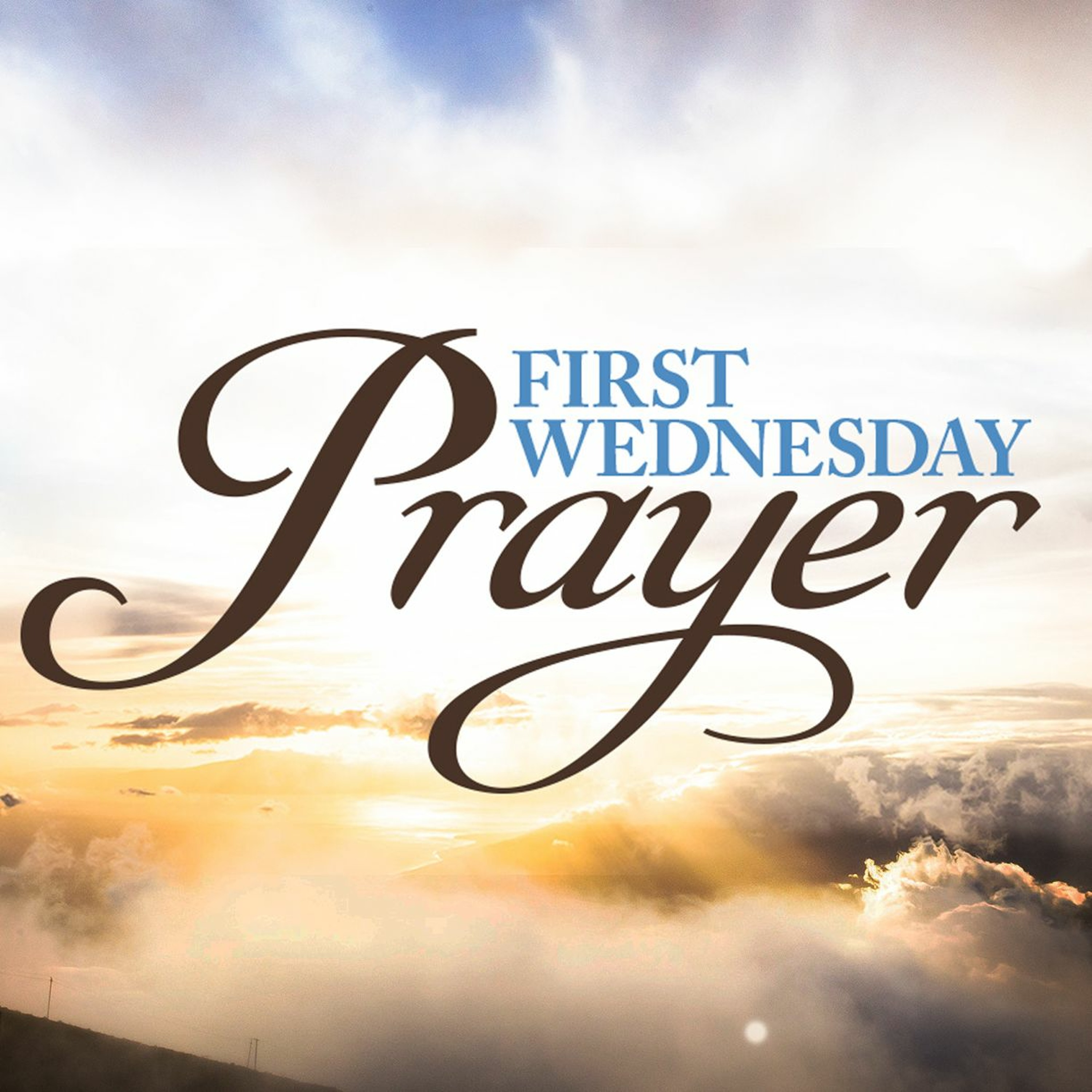 First Wednesday Prayer