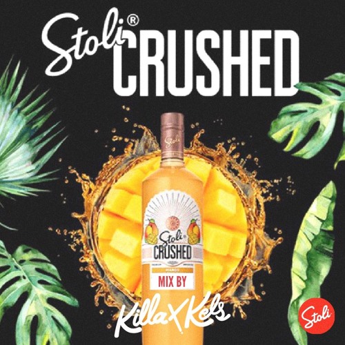 KillaxKels STOLI Crushed Mix
