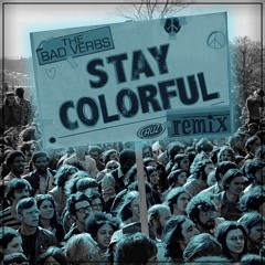 Stay Colorful - Cruz Remix