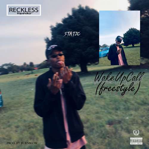 Wake Up Call (Freestyle) [p. Burn$low]