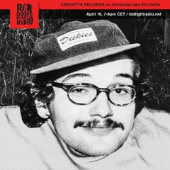 Crevette Records w. JEF HECKER - Red Light Radio