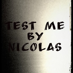 Test Me By Nicolas