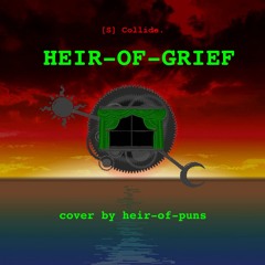 HEIR-OF-GRIEF (May 2018 Revision)