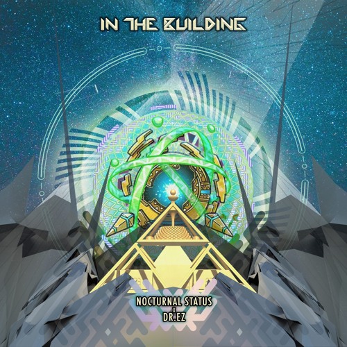 Nocturnal Status & DR.EZ - In the Building EP (out now!)
