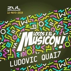 LUDOVIC QUAI7 - PROMO MIX ZUL LOCOS X EL MUSICON 2018 (FREE DOWNLOAD)
