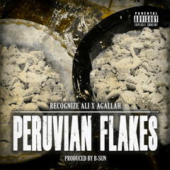 Recognize Ali - Peruvian Flakes Feat Agallah (Prod By B - Sun)