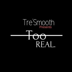 Too Real (Freestyle)