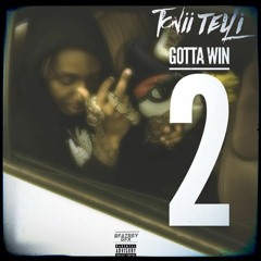 Tonii Telli Gotta Win 2