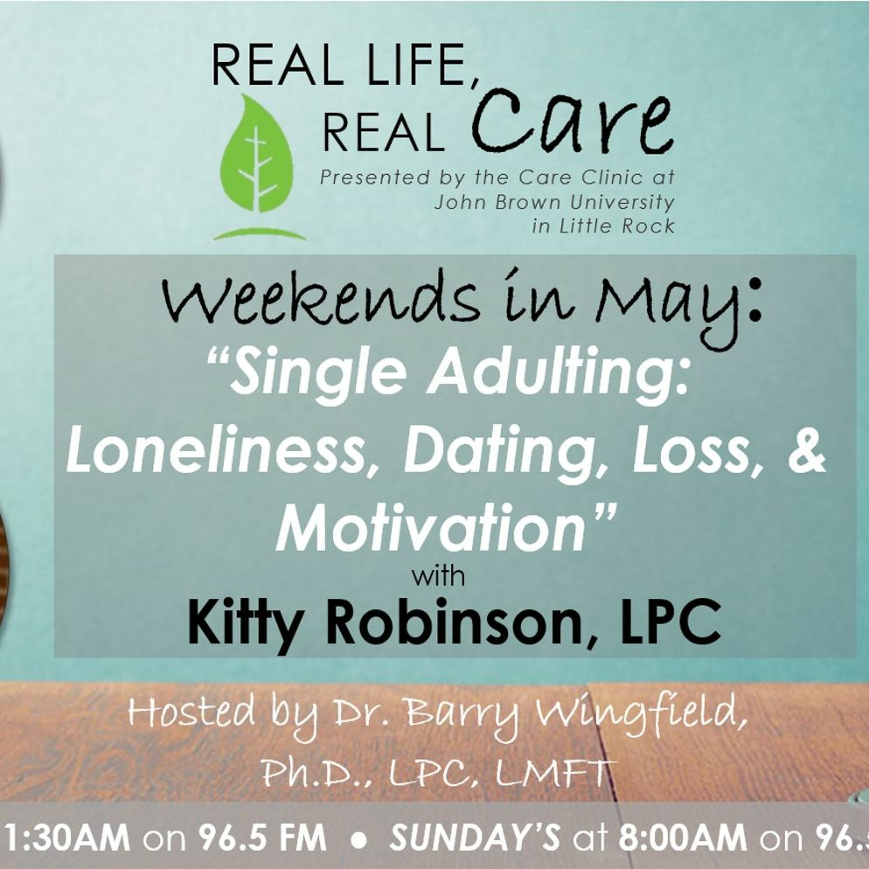Ep 20: Single Adulting: Lonleliness, Dating, Loss, & Motivations, Pt 1, with Kitty Robinson, LPC