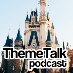 ThemeTalk #018 - TokyoTalk Disney & Circus Efteling