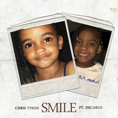 08. Smile ft DeCarlo (Prod by Tone Jonez)