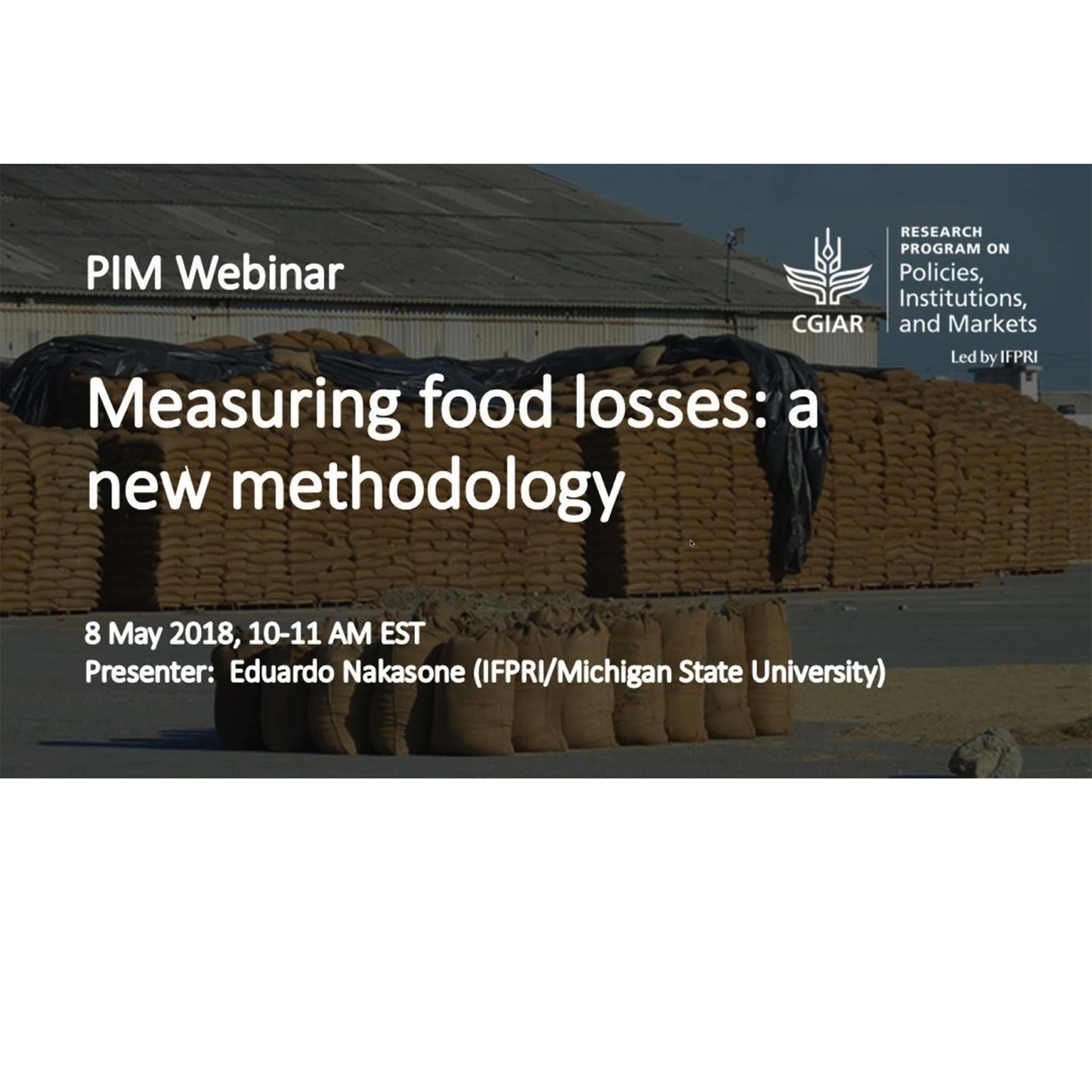 PIM Webinar Series:  Measuring food losses: a new methodology - 5/8/2018 episode artwork