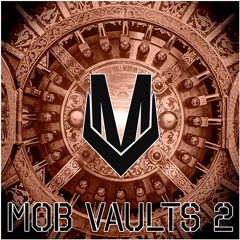 Mob Tactics - Kansas VIP (OUT NOW!!)