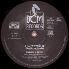 Twenty 4 Seven - I Can't Stand It! (Hip House Remix)