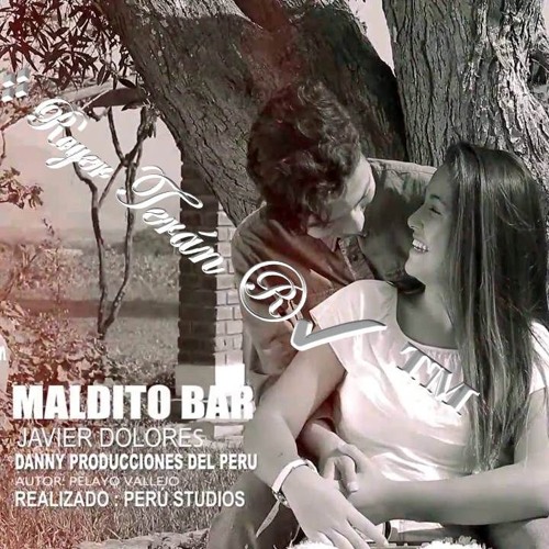 JAVIER DOLORES ♫MALDITO BAR♫ AUDIO HD.2018 ROYER.PE Oficial HD®✓™