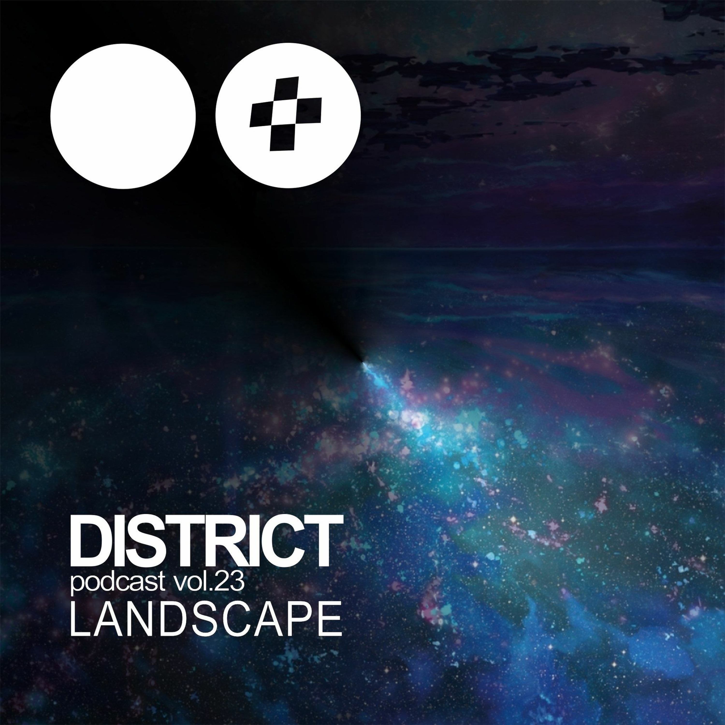 Landscape - DISTRICT Podcast vol. 23