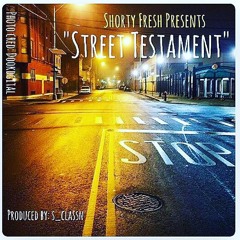 "Street Testament"