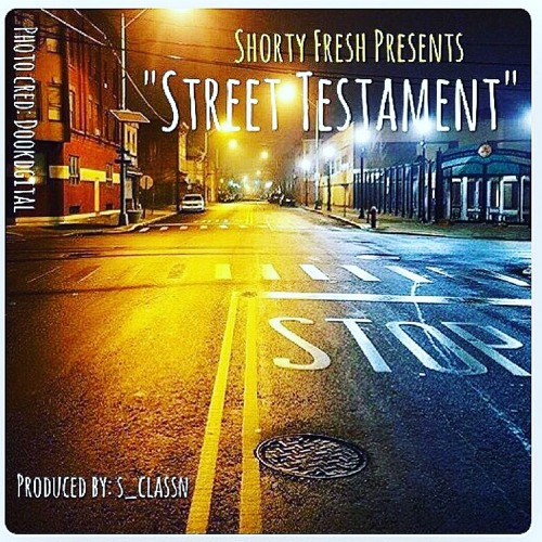 "Street Testament"