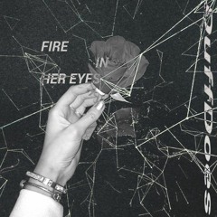 Fire In Her Eyes