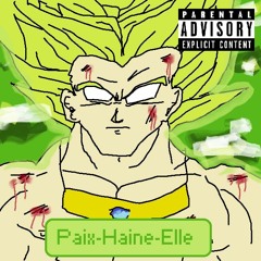 Paix-Haine-Elle - Goudou Obèse