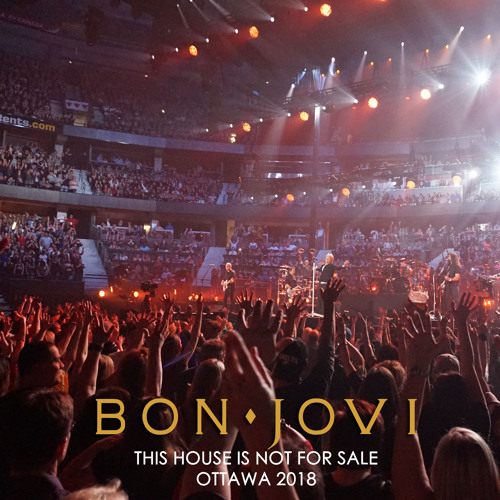Bon Jovi - This House Is Not For Sale Tour - Ottawa 2018