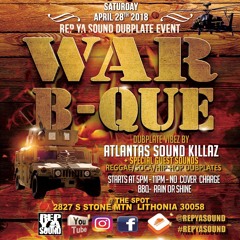 Rep Ya Sound - War-B-Que Pt.1 - Atlanta 4/18