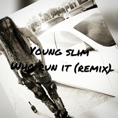 YRR Slim - Who Run It .mp3