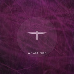 Torakai - We Are Free