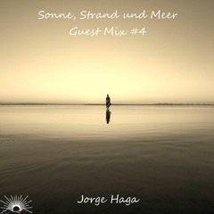Sonne, Strand und Meer Guest Mix #4 by Jorge Haga